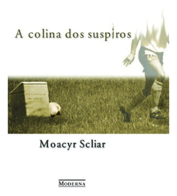 Libro Colina Dos Suspiros, A De Moderna - Paradidatico