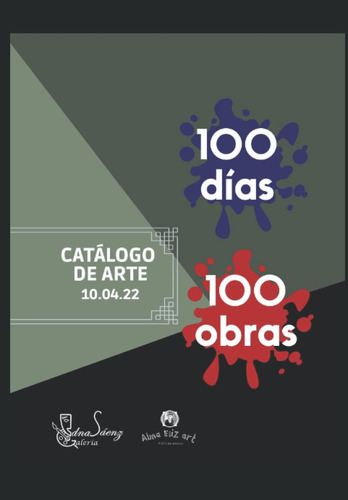 Libro: 100 Días 100 Obras (spanish Edition)