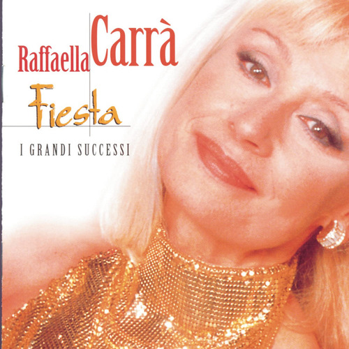 Carra Raffaella - Fiesta ( Italiano ) Impor Cd