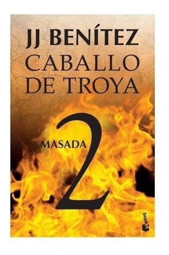 Masada - Caballo De Troya 2 - J. J. Benítez