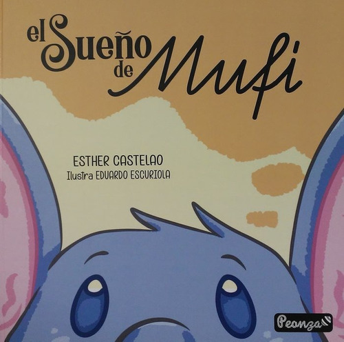 El Sueãâo De Mufi, De Castelao Villena, Esther. Editorial Peonza Ediciones, Tapa Dura En Español