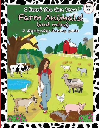 Libro I Heard You Can Draw Farm Animals! - Art Class With...
