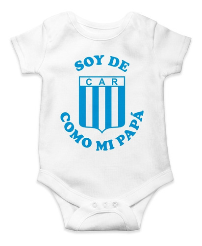 Body Para Bebé Racing De Cordoba Como Mi Papá Algodón Blanco