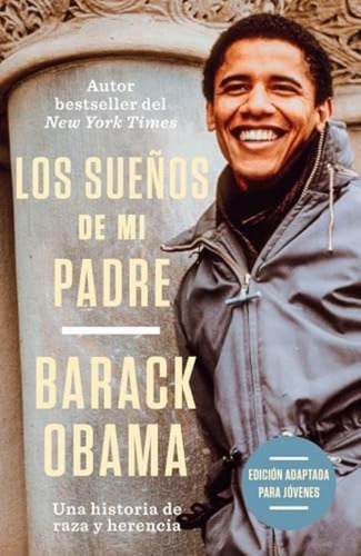 Libro: Los Sueños De Mi Padre (edición Adaptada Para Dreams