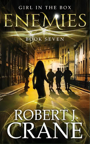 Enemies: The Girl In The Box, Book Seven, De Crane, Robert J.. Editorial Createspace, Tapa Blanda En Inglés