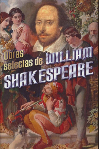 Obras Selectas De William Shakespeare - William Shakespeare