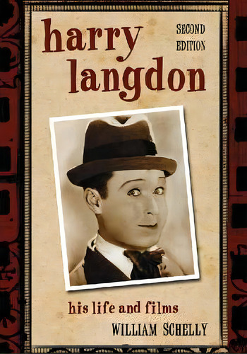 Harry Langdon, De William Schelly. Editorial Mcfarland Co Inc, Tapa Blanda En Inglés