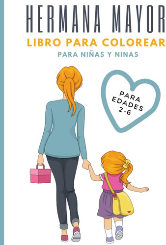 Libro: Libro Para Colorear De Hermana Mayor: Nuevo Libro Par