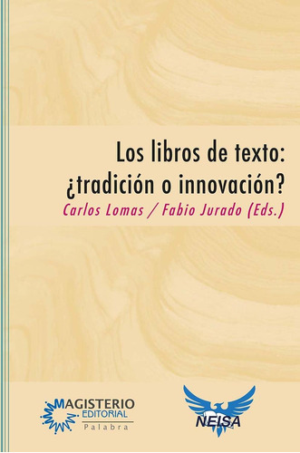 Los Libros De Texto: ¿tradición O Innovación?