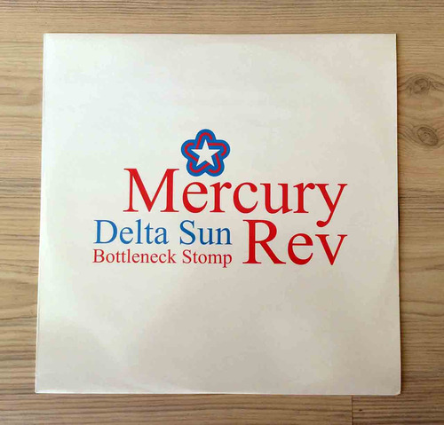 Vinilo Mercury Rev - Delta Sun Bottleneck Stomp (1ª Ed. Uk