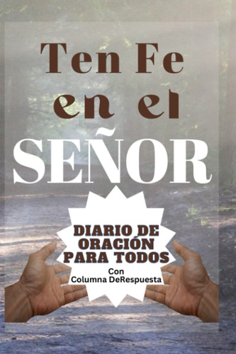 Diario De Oración Para Todos: Diario De Oración Para Todos |