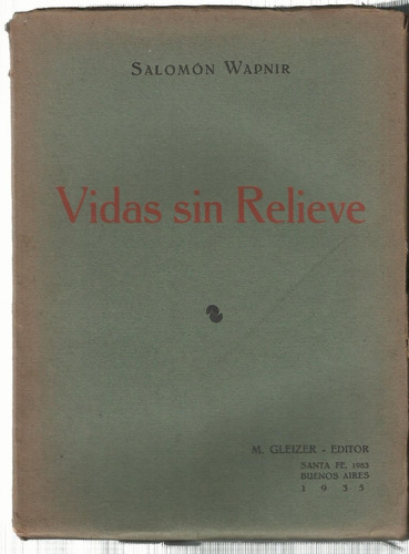 Wapnir Salomón: Vidas Sin Relieve Gleizer 1935