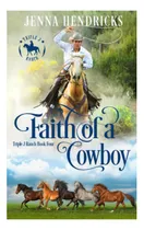 Comprar Livro: A Fé De Um Cowboy: Romance De Caubói Limpo E J
