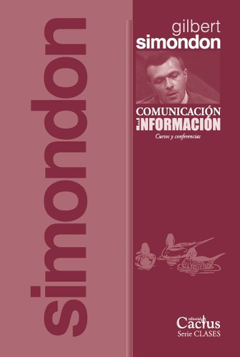 Comunicación E Información -  Gilbert Simondon