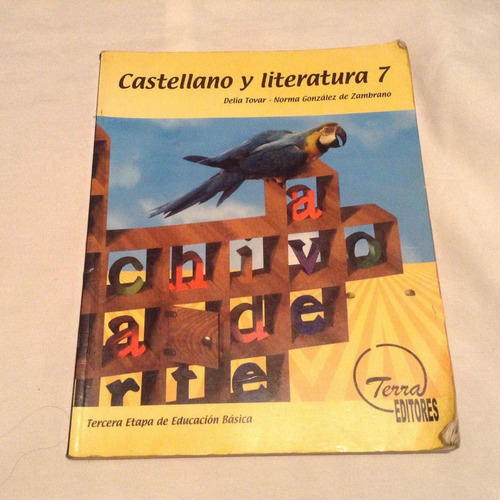Castellano Y Literatura 7 - Delia Tovar Y Norma González Z.