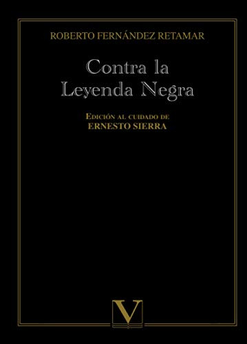 Contra La Leyenda Negra: 1 -ensayo-