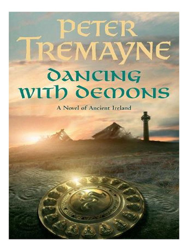 Dancing With Demons (sister Fidelma Mysteries Book 18). Ew06