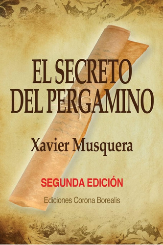 Libro: El Secreto Del Pergamino (edición En Español)