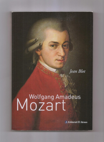 Jean Blot Wolfgang Amadeus Mozart Libro Usado