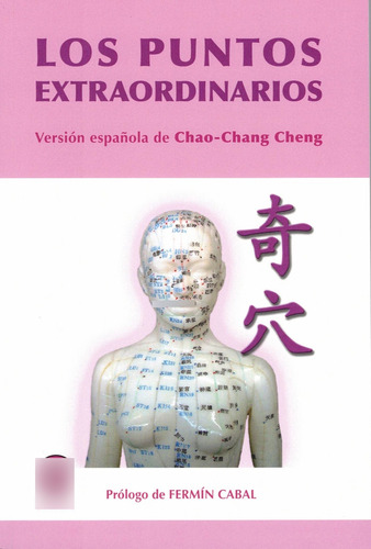 Puntos Extraordinarios De La Acupuntura - Chao Chang Cheng