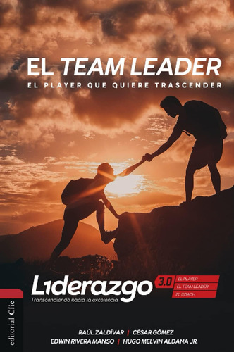 Libro: El Team Leader (versión Color): El Player Que Quiere