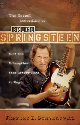 Libro The Gospel According To Bruce Springsteen : Rock An...
