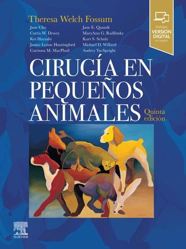 Fossum: Cirugía En Pequeños Animales, 5ª