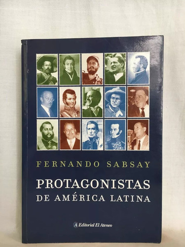 Protagonistas De América Latina De F. Sabsay* Como Nuevo*