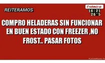 Comprar Compro Heladera Sin Funcionar  1125964666