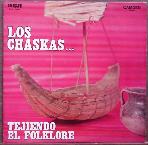 Los Chaskas - Tejiendo El Folklore - Lp Año 1970 Bolivia