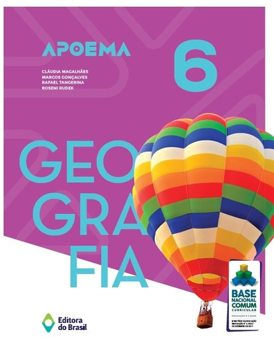 Apoema Geografia - 6º ano - Ensino fundamental II, de Magalhães, Claudia. Série Apoema Editora do Brasil, capa mole em português, 2018