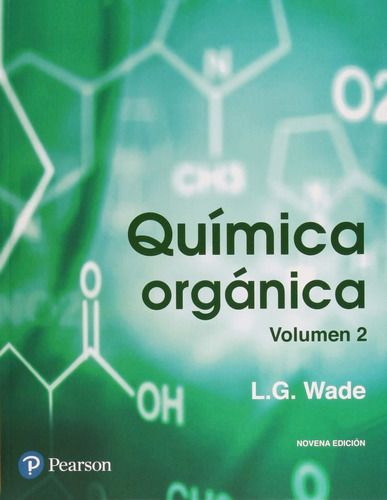 Quimica organica Vol 2 9/ed - Wade