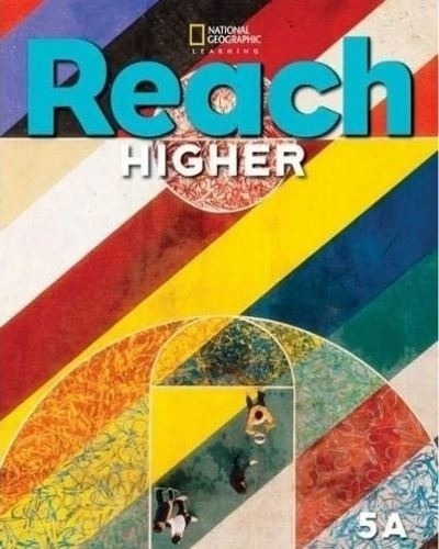 Reach Higher 5a - Student's Book + Online Practice + Ebook P, De Frey, Nancy. Editorial National Geographic Learning, Tapa Blanda En Inglés Americano