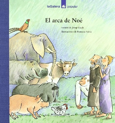 El Arca De Noe, De Josep Lluch. Editorial La Galera, Edición 1 En Español