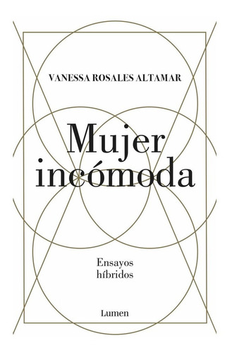 Mujer Incomoda / Vanessa Rosales