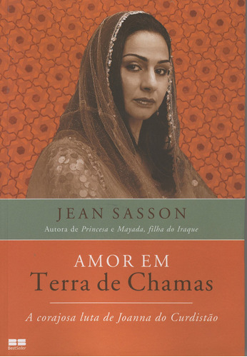 Amor em terra de chamas, de Sasson, Jean P.. Editora Best Seller Ltda, capa mole em português, 2008