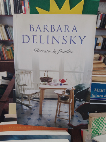 Retrato De Familia. Barbara Delinsky 