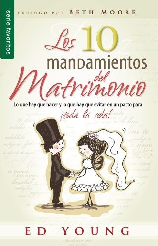 Los 10 Mandamientos Del Matrimonio