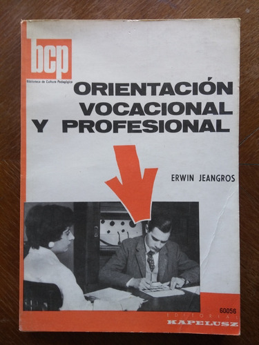 Erwin Jeangros - Orientación Vocacional Y Profesional