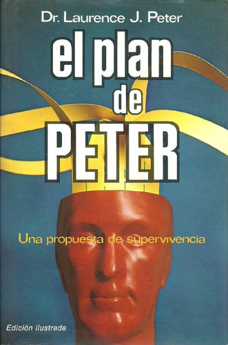 Libro, El Plan De Peter. Una Propuesta De Supervivencia.