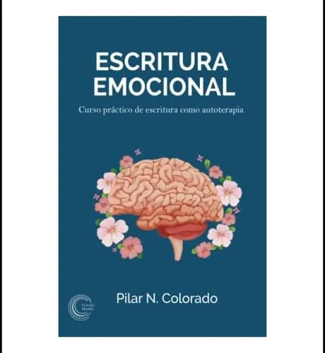 comprar Libro: Escritura Emocional: Curso Práctico De Escritura Como