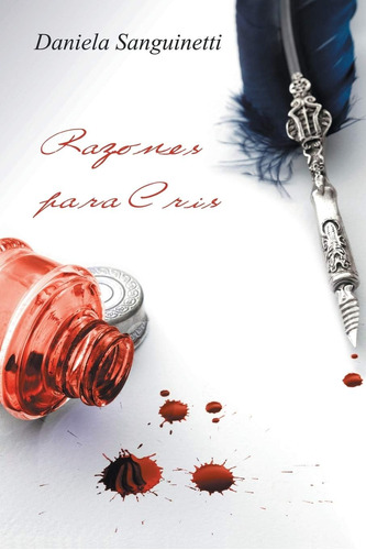 Libro:  Razones Para Cris (spanish Edition)