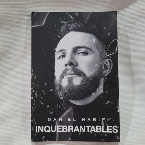 Inquebrantables Daniel Habif Harper Collins