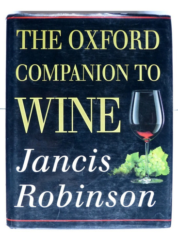 The Oxford Companion To Wine Jancis Robinson