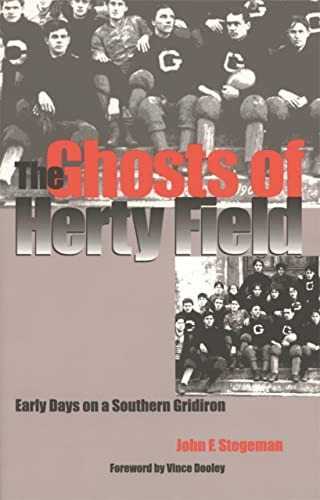 Libro: The Ghosts Of Herty Field: Early Days On A Southern