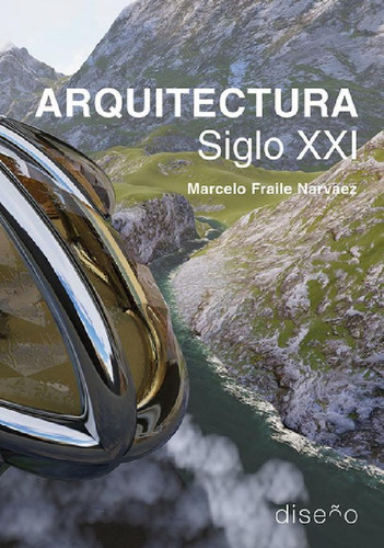 Libro - Arquitectura Siglo Xxi, De Marcelo Fraile