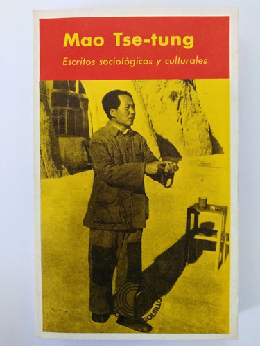 Mao Tse - Tung - Escritos Sociológicos Y Culturales