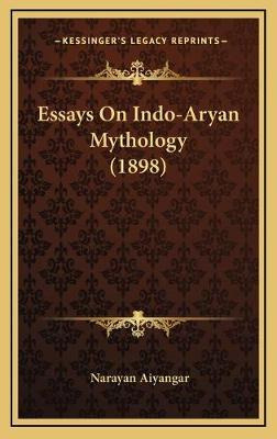 Libro Essays On Indo-aryan Mythology (1898) - Narayan Aiy...