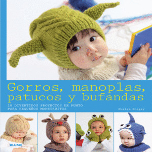 Libro Gorros, Manoplas, Patucos Y Bufandas