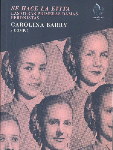 Se Hace La Evita - Carolina Barry